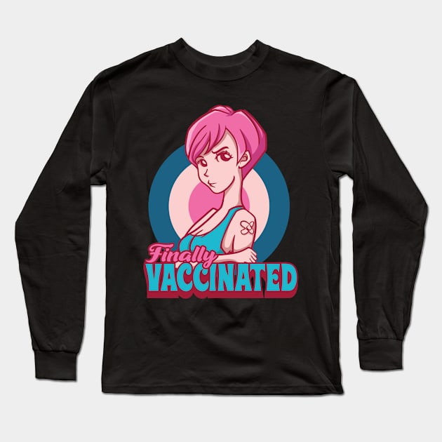 Finally I am Vaccinated Girl Long Sleeve T-Shirt by Pixeldsigns